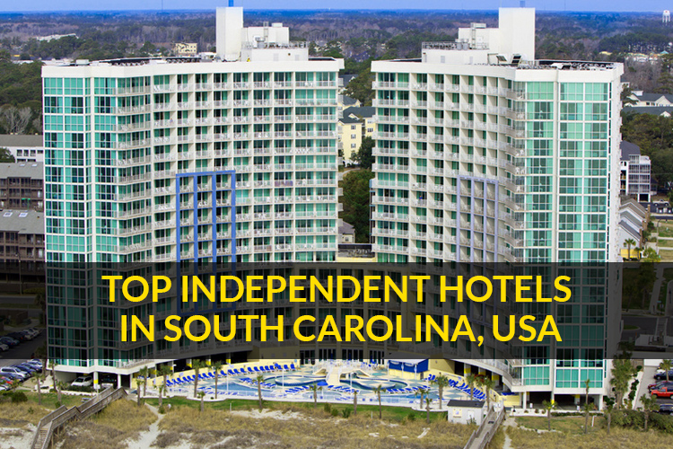 top hotels in south carolina